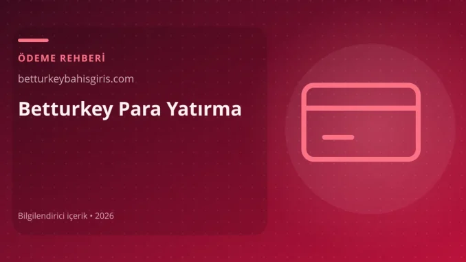 Betturkey Para Yatırma görseli